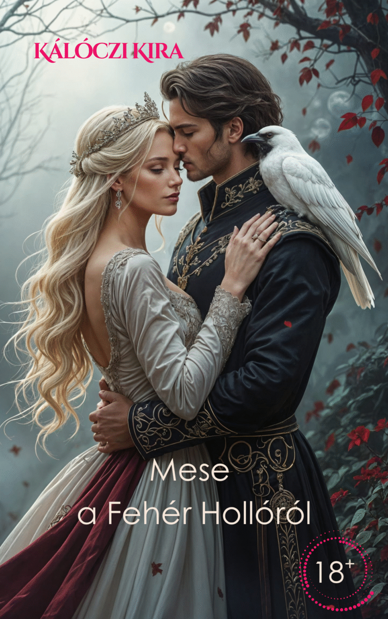 Kálóczi Kira: Mese a Fehér Hollóról (EPUB e-könyv)